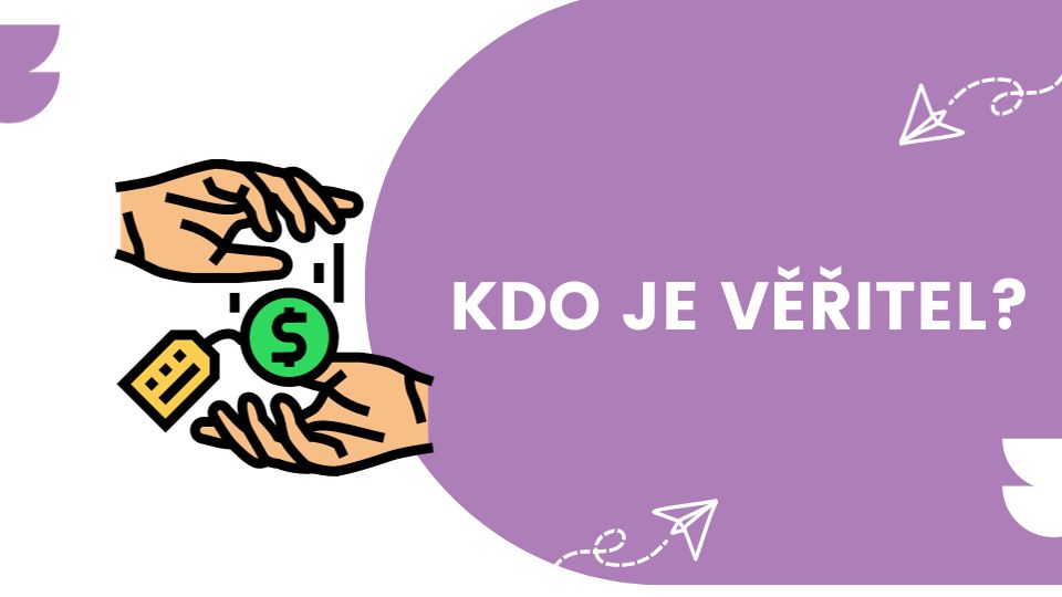 Kdo je věřitel?