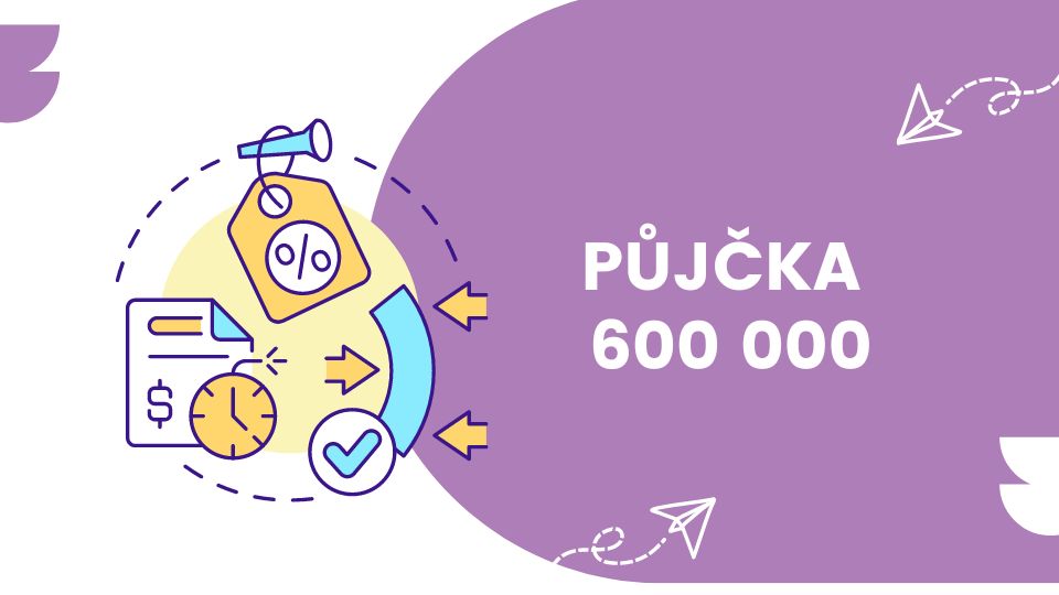 Půjčka 600 000